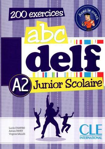 Couverture du livre « Delf scolaire a2 livre + livret + cd audio » de  aux éditions Cle International