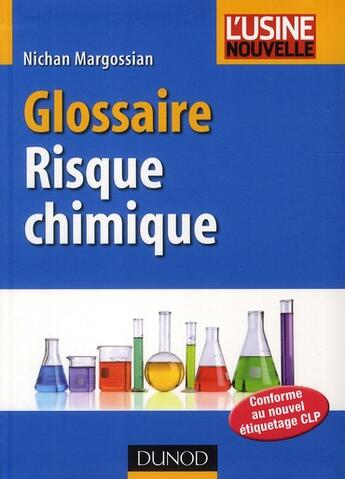 Couverture du livre « Glossaire risque chimique » de Nichan Margossian aux éditions Dunod