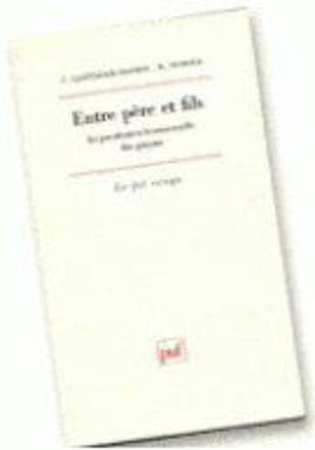 Couverture du livre « Entre père et fils ; la prostitution homosexuelle des garçons » de Roger Teboul et Corinne Gauthier-Hamon aux éditions Puf