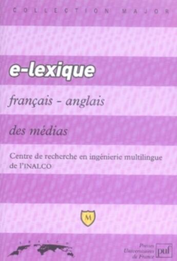 Couverture du livre « E-lexique français/anglais des médias » de Jean-Michel Daube aux éditions Belin Education