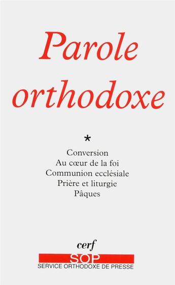 Couverture du livre « Parole orthodoxe » de Service Ortho Presse aux éditions Cerf