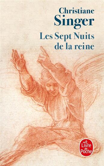 Couverture du livre « Les sept nuits de la reine » de Christiane Singer aux éditions Le Livre De Poche