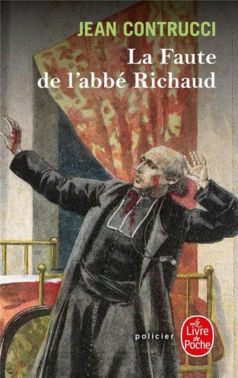 Couverture du livre « La faute de l'abbe richaud » de Jean Contrucci aux éditions Le Livre De Poche