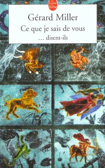 Couverture du livre « Ce que je sais de vous...disent-ils » de Miller-G aux éditions Le Livre De Poche