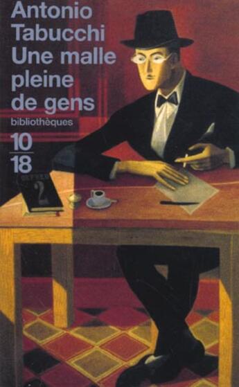 Couverture du livre « Une Malle Pleine De Gens » de Antonio Tabucchi aux éditions 10/18