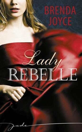 Couverture du livre « Lady rebelle » de Brenda Joyce aux éditions Harlequin