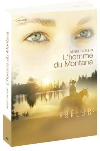 Couverture du livre « L'homme du Montana » de Genell Dellin aux éditions Harlequin