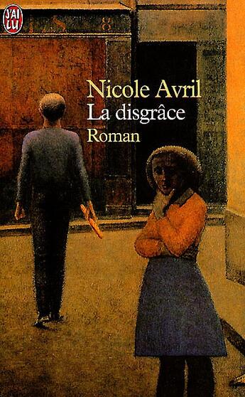 Couverture du livre « Disgrace (la) » de Nicole Avril aux éditions J'ai Lu