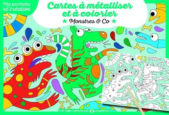 Couverture du livre « Cartes à métalliser et à colorier ; monstres & co » de Julien Canavezess aux éditions Le Temps Apprivoise