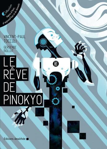 Couverture du livre « Le reve de pinokyo » de Vincent-Paul Toccoli aux éditions Amalthee