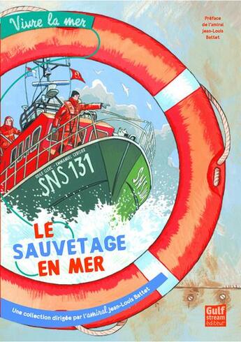 Couverture du livre « Le sauvetage en mer » de Odile Clerc aux éditions Gulf Stream