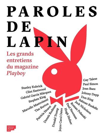 Couverture du livre « Paroles de lapin ; les grands entretiens du magazine Playboy » de  aux éditions Editions Du Sous Sol