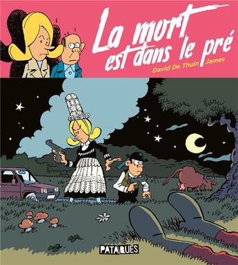 Couverture du livre « La mort est dans le pré » de James et David De Thuin aux éditions Delcourt