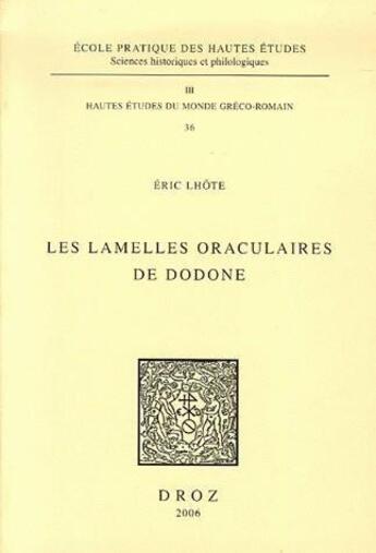 Couverture du livre « Les lamelles oraculaires de Dodone » de Eric L'Hote aux éditions Droz