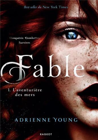 Couverture du livre « Fable Tome 1 : l'aventurière des mers » de Adrienne Young aux éditions Rageot