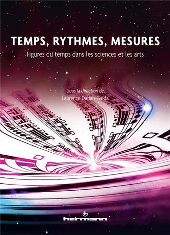 Couverture du livre « Temps, rythmes, mesures » de Laurence Dahan-Gaida aux éditions Hermann