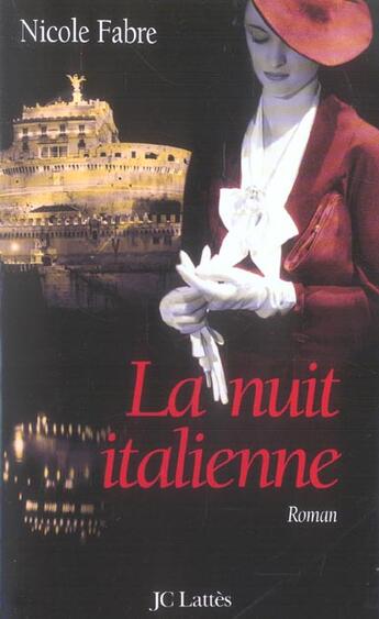 Couverture du livre « La nuit italienne » de Nicole Fabre aux éditions Lattes