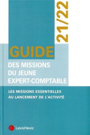 Couverture du livre « Guide du jeune expert-comptable (édition 2020/2021) » de  aux éditions Lexisnexis
