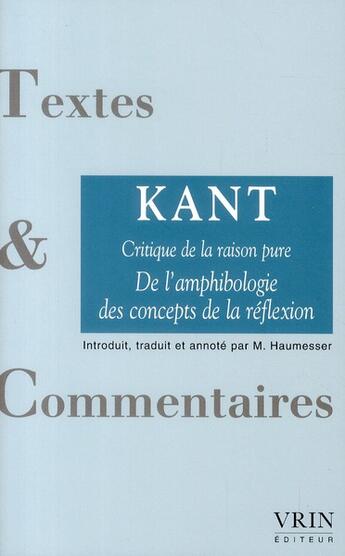 Couverture du livre « Critique de la raison pure ; de l'amphibologie des concepts de la réflexion » de Emmanuel Kant aux éditions Vrin