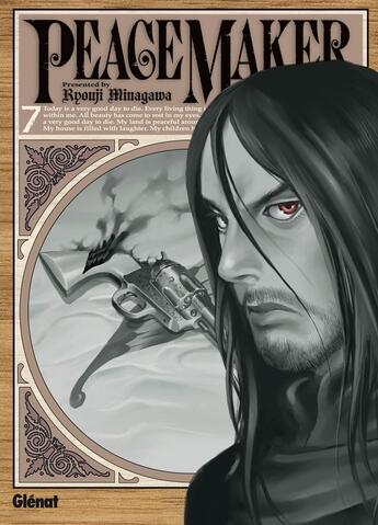 Couverture du livre « Peacemaker Tome 7 » de Ryouji Minagawa aux éditions Glenat