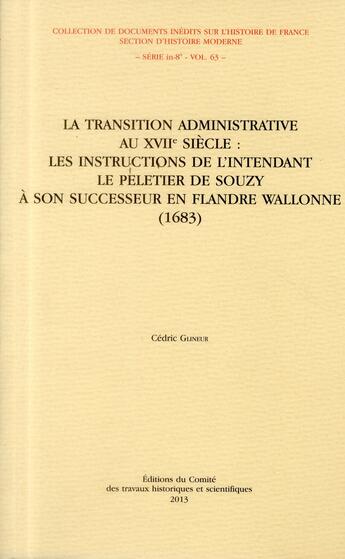 Couverture du livre « Transition administrative au 17eme siecle » de Glineur/Cedric aux éditions Cths Edition