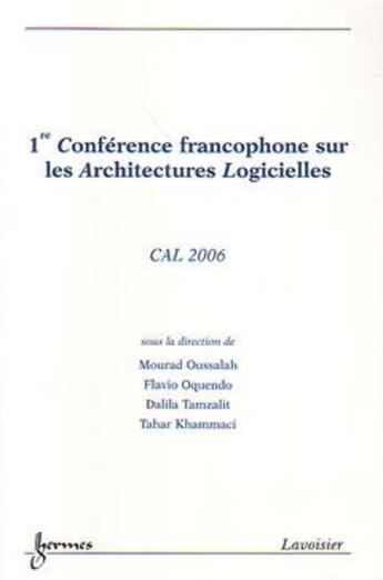 Couverture du livre « 1ère conférence francophone sur les architectures logicielles » de Oussalah Mourad Chab aux éditions Hermes Science Publications