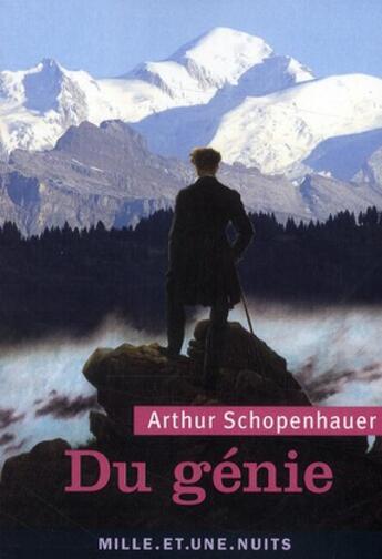 Couverture du livre « Du génie » de Arthur Schopenhauer aux éditions Mille Et Une Nuits