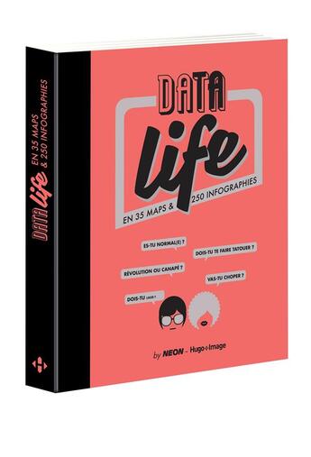 Couverture du livre « Data life en 35 maps & 250 infographies » de Barakat Elodie aux éditions Hugo Image