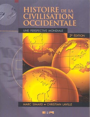 Couverture du livre « Histoire de la civilisation occidentale une perspective mondial 2e edition (2e édition) » de Simard/Laville aux éditions Erpi - Renouveau Pedagogique