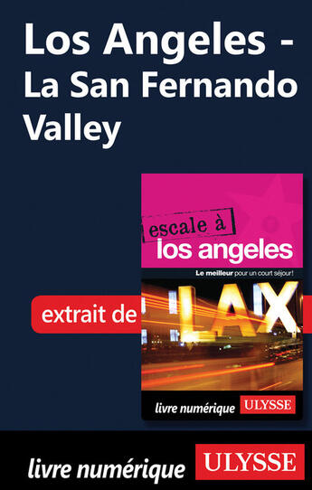 Couverture du livre « Los Angeles - La San Fernando Valley » de Collectif Ulysse aux éditions Ulysse