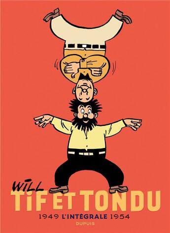 Couverture du livre « Tif et Tondu : Intégrale vol.1 : 1949-1954 » de Will et Fernand Dineur et Henri Gillain et Albert Desprechins aux éditions Dupuis