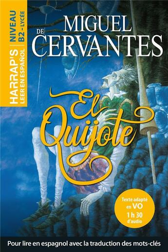 Couverture du livre « Leer en espanol : El Quijote » de Miguel De Cervantes Saavedra aux éditions Harrap's