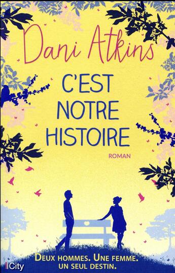 Couverture du livre « C'est notre histoire » de Danny Atkins aux éditions City