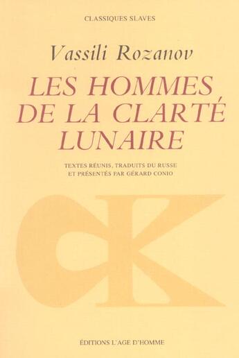 Couverture du livre « Hommes de la clarte lunaire (les) » de Vassili Rozanov aux éditions L'age D'homme