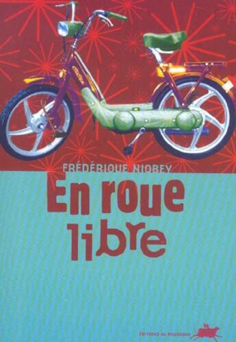 Couverture du livre « En roue libre » de Frederique Niobey aux éditions Rouergue