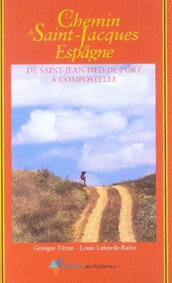 Couverture du livre « Le chemin de saint-jacques en espagne » de Laborde-Balen/Veron aux éditions Rando