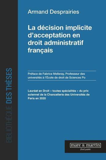 Couverture du livre « La décision implicite d'acceptation en droit administratif français » de Armand Desprairies aux éditions Mare & Martin