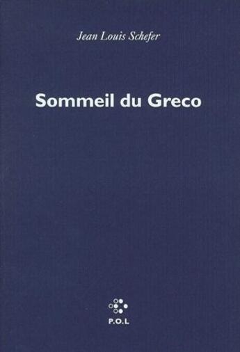 Couverture du livre « Sommeil du Gréco » de Jean-Louis Scheffer aux éditions P.o.l