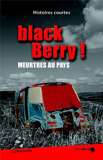 Couverture du livre « Meurtres au pays » de  aux éditions La Bouinotte