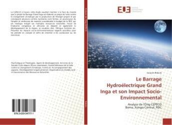 Couverture du livre « Le Barrage Hydroélectrique Grand Inga et son Impact Socio-Environnemental » de Jacques Bakulu aux éditions Editions Universitaires Europeennes