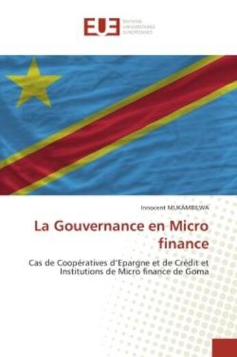 Couverture du livre « La Gouvernance en Micro finance » de Innocent Mukambilwa aux éditions Editions Universitaires Europeennes