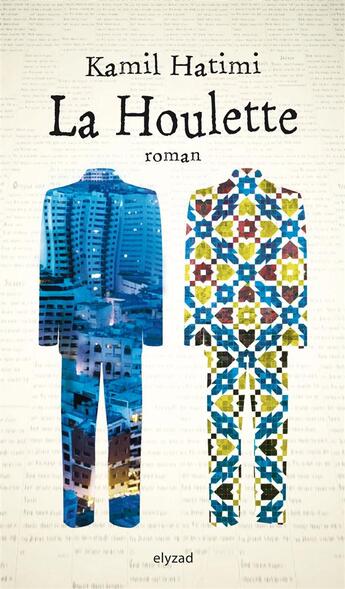 Couverture du livre « La houlette » de Kamil Hatimi aux éditions Elyzad