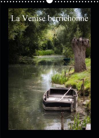 Couverture du livre « La venise berrichonne calendrier mural 2020 din a3 vertical - les marais de la ville de bour » de N N aux éditions Calvendo