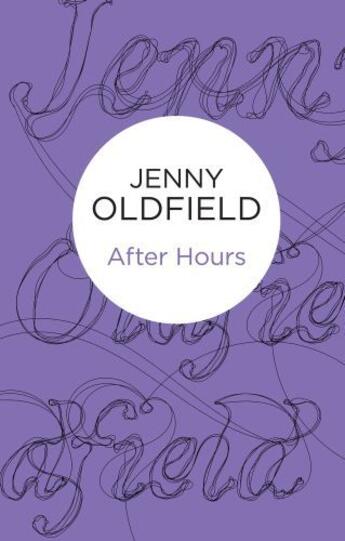 Couverture du livre « After Hours » de Oldfield Jenny aux éditions Pan Macmillan