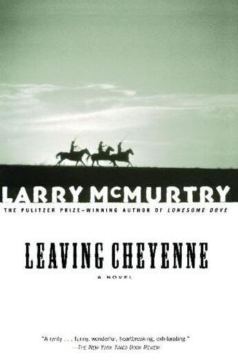 Couverture du livre « Leaving Cheyenne » de Larry Mcmurtry aux éditions Simon & Schuster