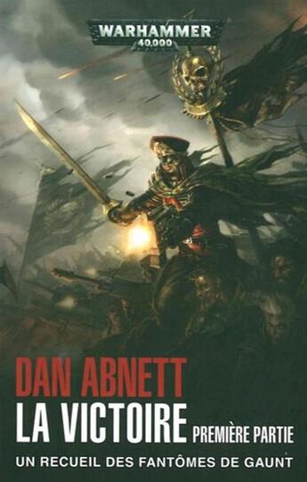 Couverture du livre « Warhammer 40.000 : le destin du premier et unique » de Dan Abnett aux éditions Black Library