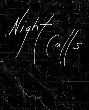 Couverture du livre « Rebecca norris webb: night calls » de Rebecca Norris Webb aux éditions Radius Books