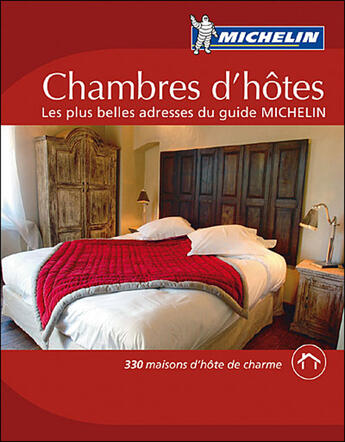 Couverture du livre « Guide michelin maisons d'hôte de France (édition 2008) » de Collectif Michelin aux éditions Michelin