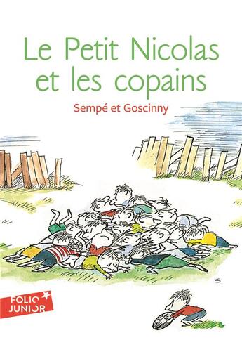 Couverture du livre « Le petit Nicolas : le Petit Nicolas et les copains » de Jean-Jacques Sempe et Rene Goscinny aux éditions Gallimard-jeunesse