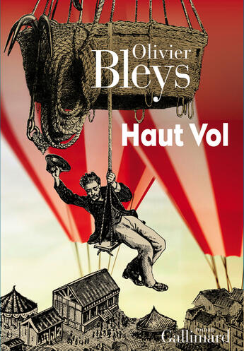 Couverture du livre « Haut vol » de Olivier Bleys aux éditions Gallimard